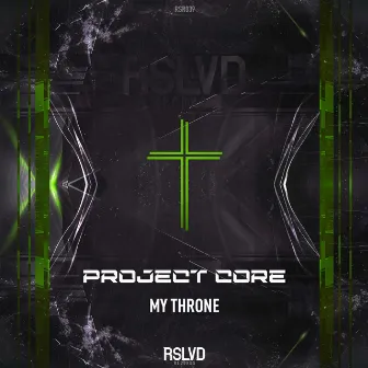 My Throne by Project Core