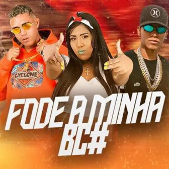 Fode a Minha Bc# by DJ Ruan no Beat