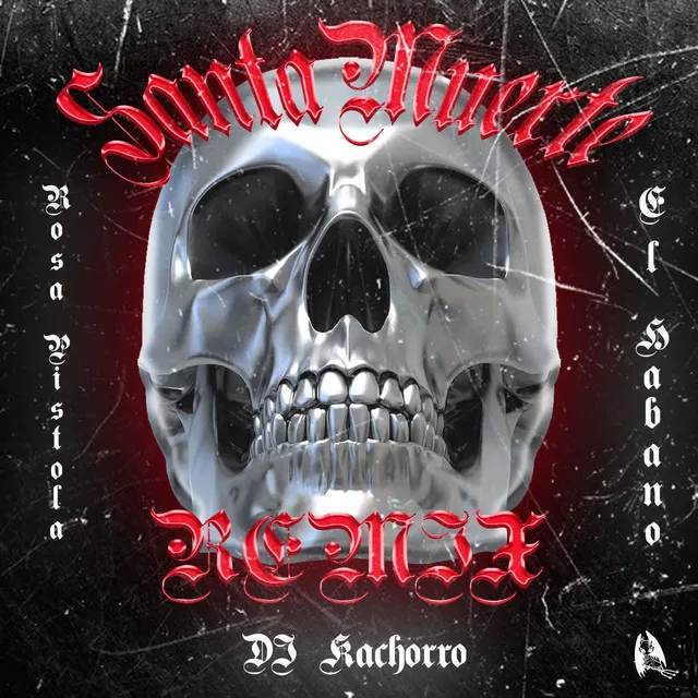 Santa Muerte (Remix)