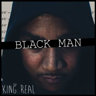 Black Man (feat. Jessica Jolia) by King Real