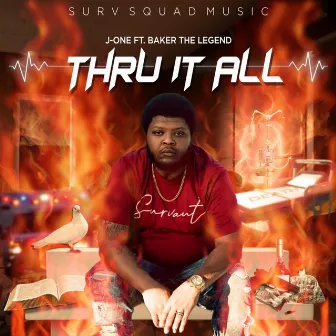 Thru It All by J-One