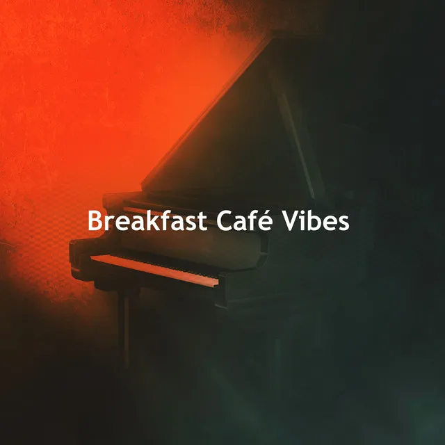 Breakfast Café Vibes