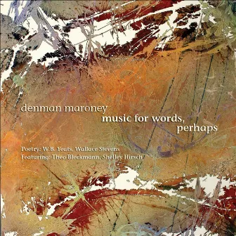 Maroney: Music for Words, Perhaps by Shelley Hirsch