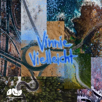 Vielleicht by vinnie