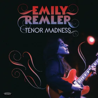 Tenor Madness (Live at the 4 Queens, Las Vegas, May 28, 1984) by Emily Remler