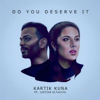 Do You Deserve It by Unknown Artist