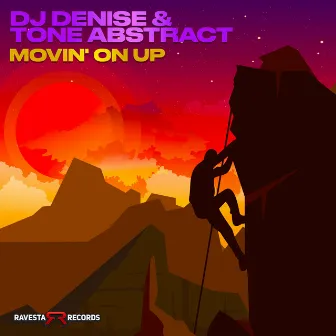 Movin' On Up by Dj Denise