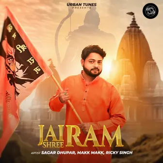 Jai shree Ram by Sagar Dhupar