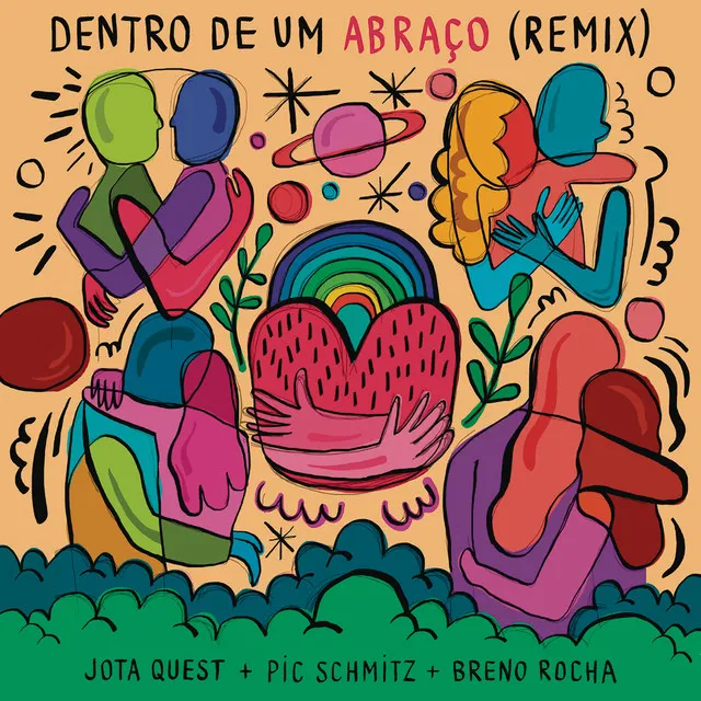 Dentro de um Abraço (Pic Schmitz e Breno Rocha Remix)