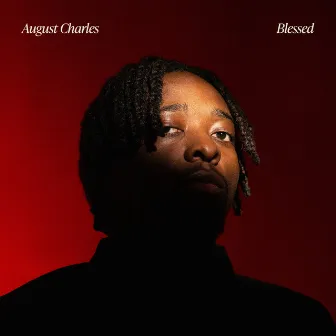 Blessed by August Charles