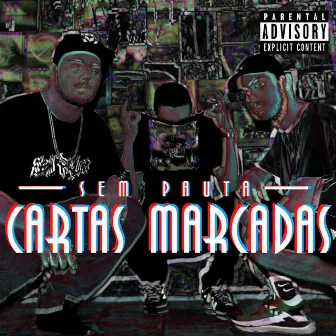 Cartas Marcadas - Single by Sem Pauta