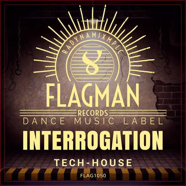 Interrogation Tech House