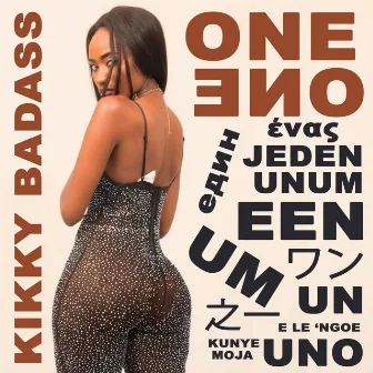 One One by Kikky Badass