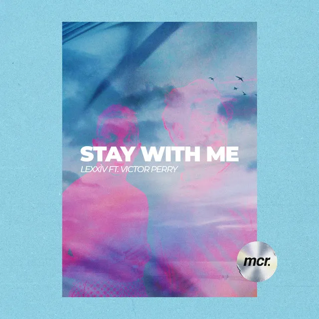 Stay With Me