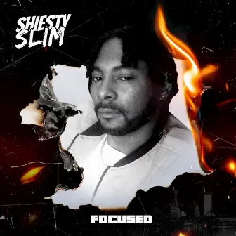 Focused by Shiesty Slim