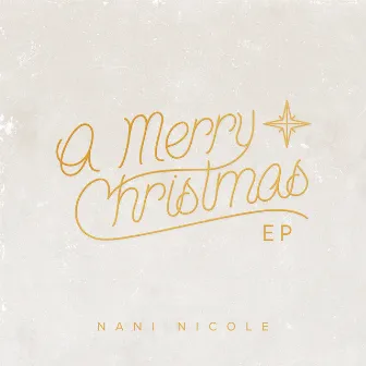 A Merry Christmas EP by Nani Nicole