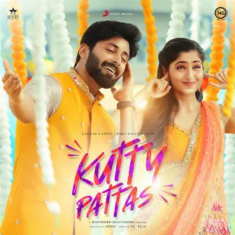 Kutty Pattas by Santhosh Dhayanidhi