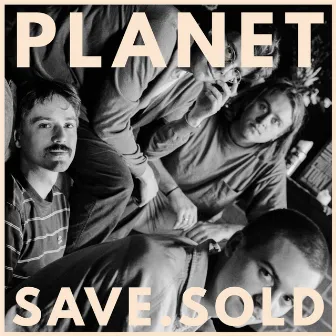 Save.Sold by PLANET