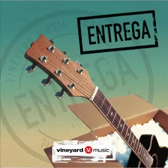 Entrega by Ministério Vineyard