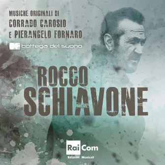 Rocco Schiavone (Colonna sonora originale della fiction TV) by Corrado Carosio