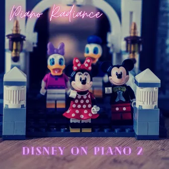 Disney on Piano 2 by Piano Radiance