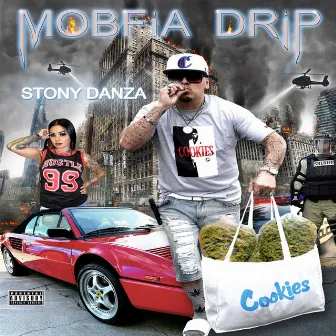 Mobfia Drip by Stony Danza