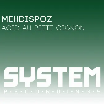 Acid Au Petit Oignon by Mehdispoz