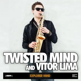 Explorer Mind by Twisted Mind