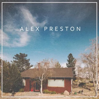 Alex Preston by Alex Preston