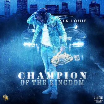 Champion Of The Kingdom by L.K. Louie