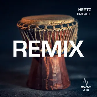 Timballe (Remixes) by Hertz