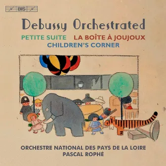 Debussy Orchestrated by Pascal Rophé