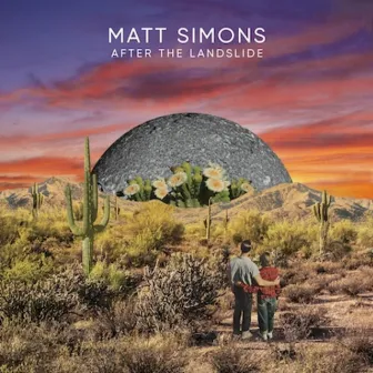 After The Landslide by Matt Simons