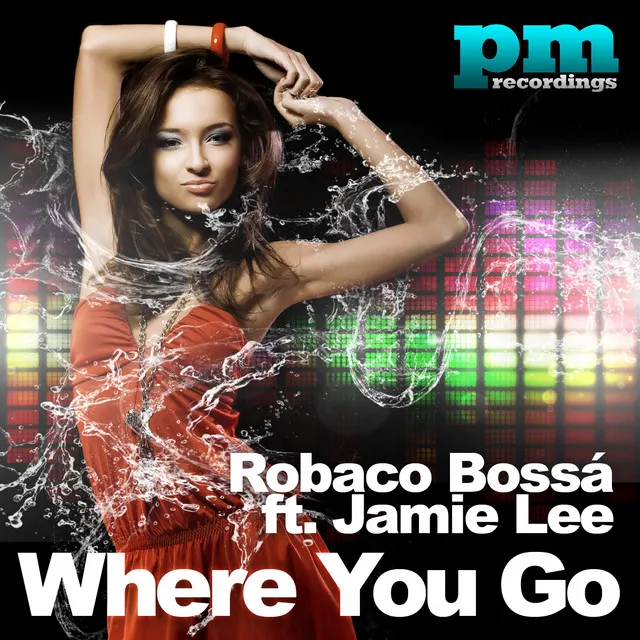 Where You Go - Radio Edit