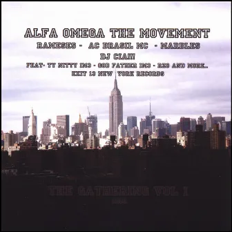 Alfa Omega The Movement, The Gathering Vol. I by Rameses