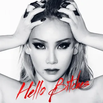 Hello Bitches by CL