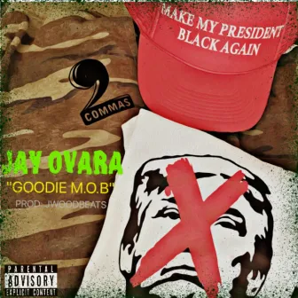 Goodie M.O.B by Jay Ovara