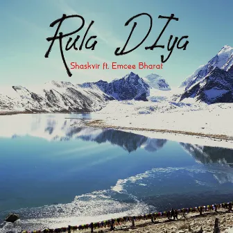 Rula Diya by Shaskvir