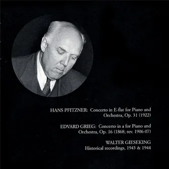 Pfitzner / Grieg: Piano Concerto (Gieseking) (1943-44) by Albert Bittner