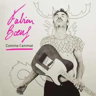 Comme l'animal by Fabien Boeuf