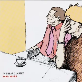 Early Years by The Bear Quartet