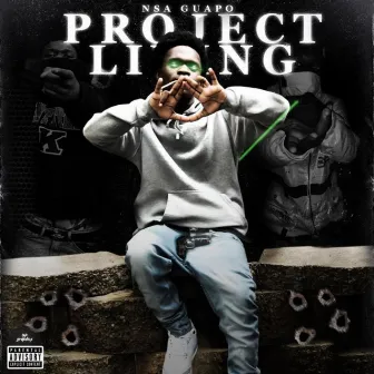 Project Living by Nsa Guapo