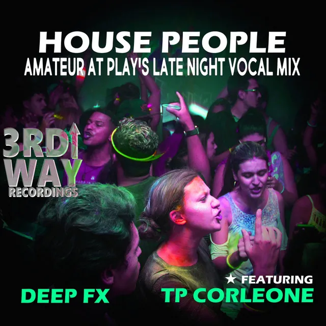 House People - Amateur At Play's Late Night Vocal Mix