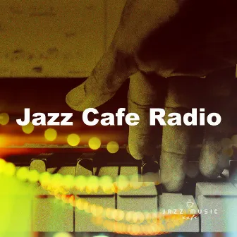 Jazz Cafe Radio by Jazz Music Cafe