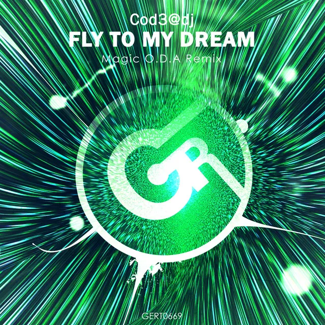 Fly to My Dream - Magic O.D.A Remix