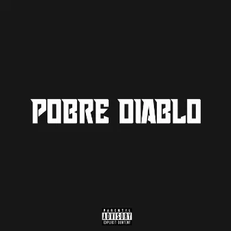 Pobre Diablo by Sad Vitium