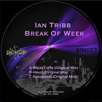 Break Of Week by Ian Tribb