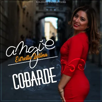 Cobarde by Angie Estrella Latina