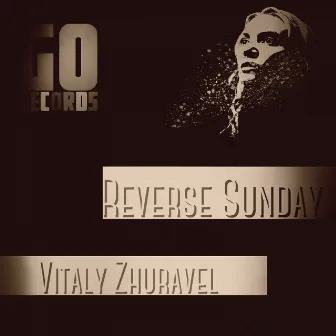 Reverse Sunday by Vitaly Zhuravel