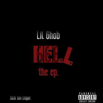 HELL by Lil Ghob